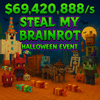 Steal My Brainrot [HALLOWEEN!]